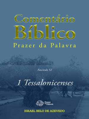 cover image of Comentário Bíblico Prazer da Palavra, fascículo 52 — 1 Tessalonicenses